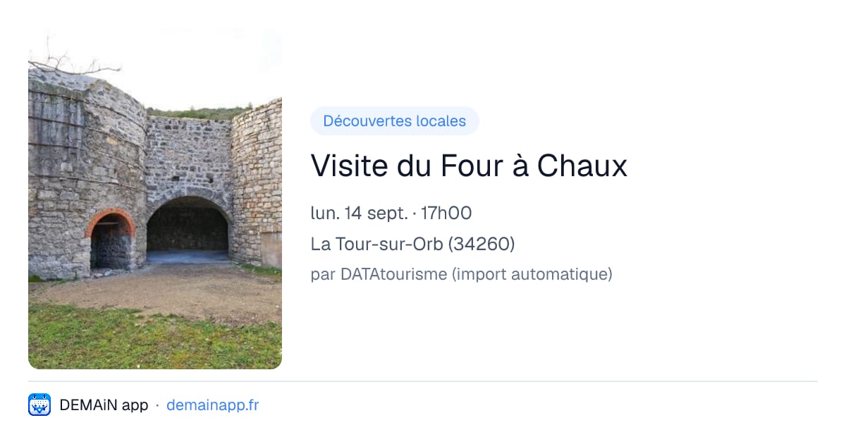 Visite du Four à Chaux — La Tour-sur-Orb