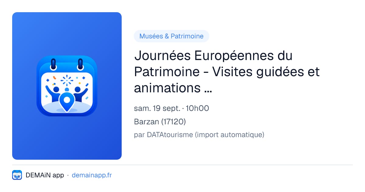 Journées Européennes du Patrimoine - Visites guidées et animations sur le Site du Fâ — Barzan