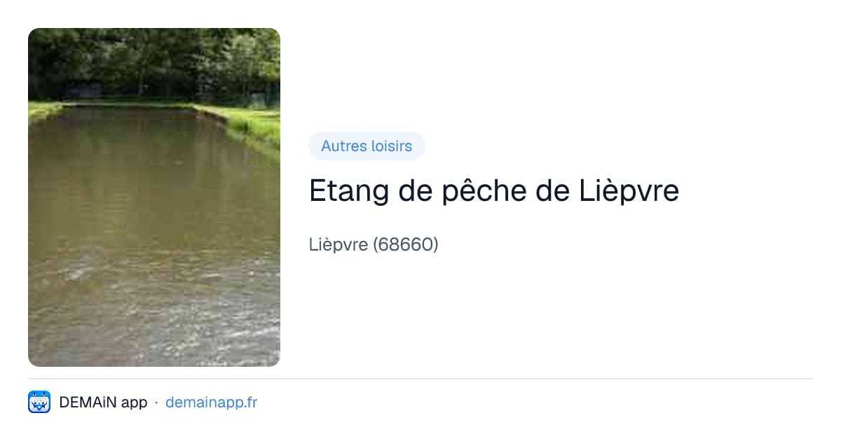 Etang de pêche de Lièpvre — Lièpvre