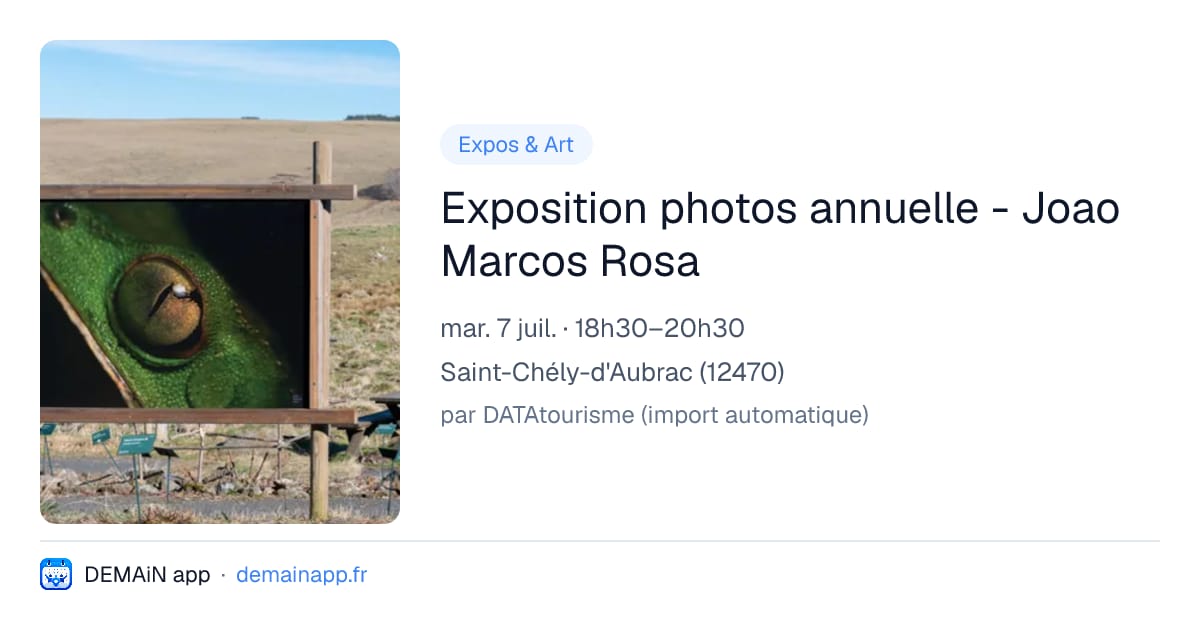 Exposition photos annuelle - Joao Marcos Rosa — Saint-Chély-d'Aubrac