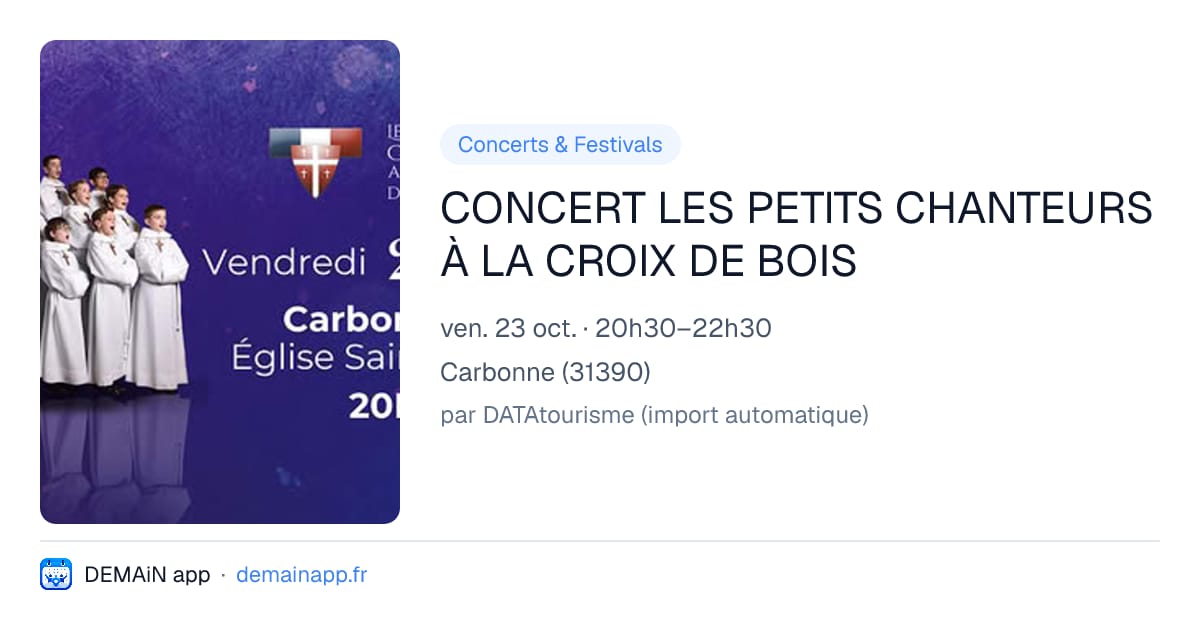 CONCERT LES PETITS CHANTEURS À LA CROIX DE BOIS — Carbonne