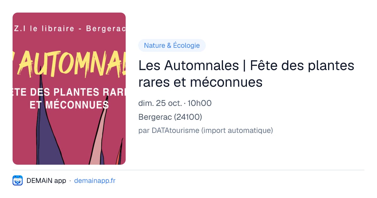 Les Automnales | Fête des plantes rares et méconnues — Bergerac