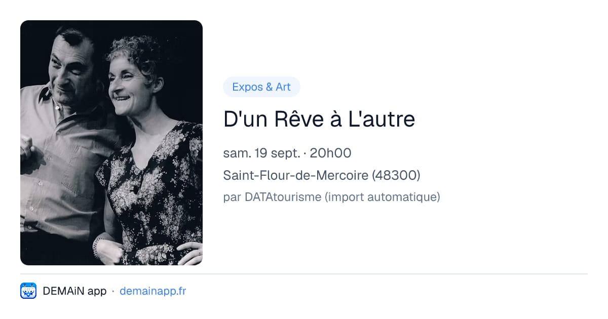 D'un Rêve à L'autre — Saint-Flour-de-Mercoire