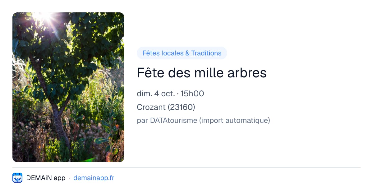 Fête des mille arbres — Crozant