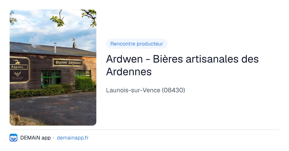 Ardwen - Bières artisanales des Ardennes — Launois-sur-Vence