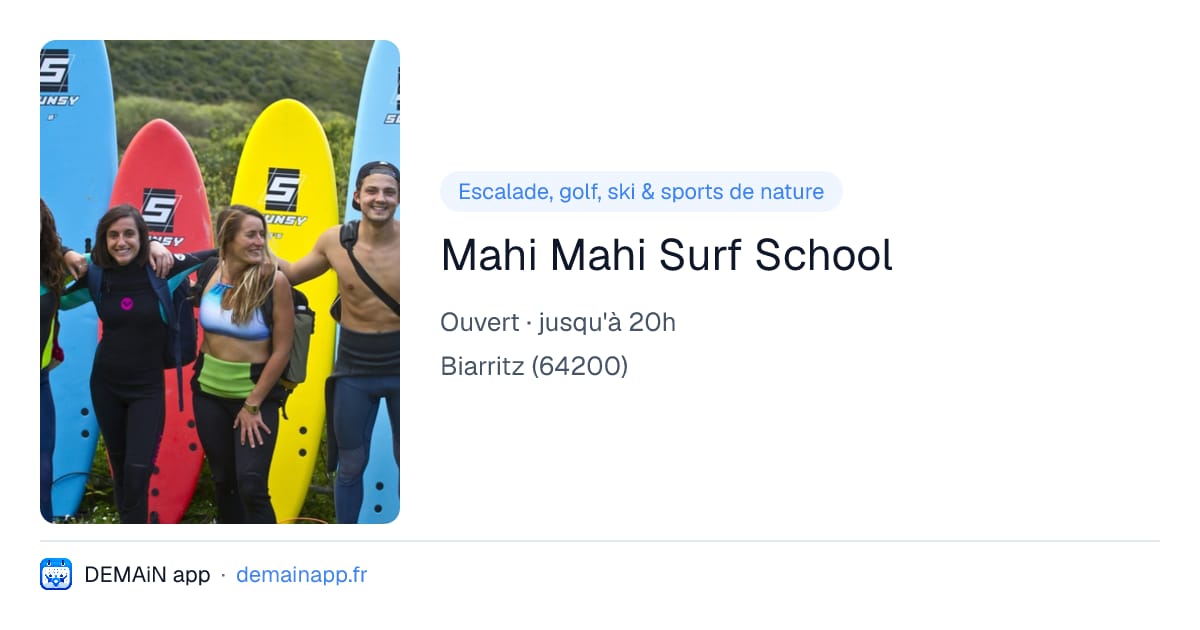 Mahi Mahi Surf School — Biarritz