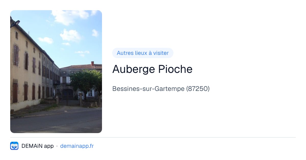Auberge Pioche — Bessines-sur-Gartempe