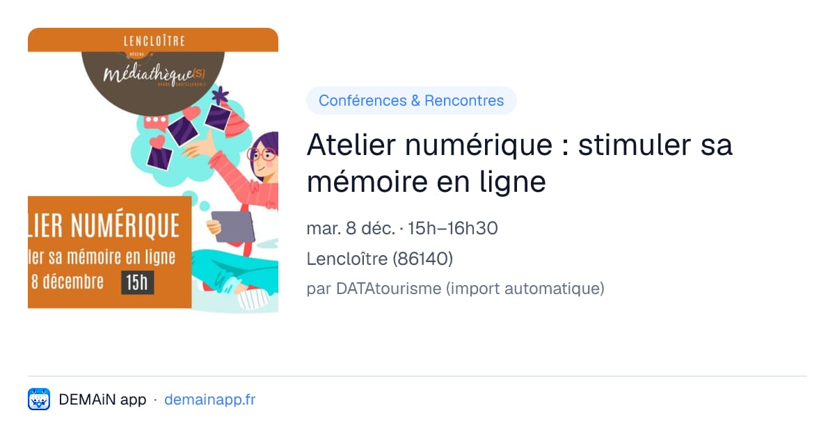 Atelier numérique : stimuler sa mémoire en ligne — Lencloître