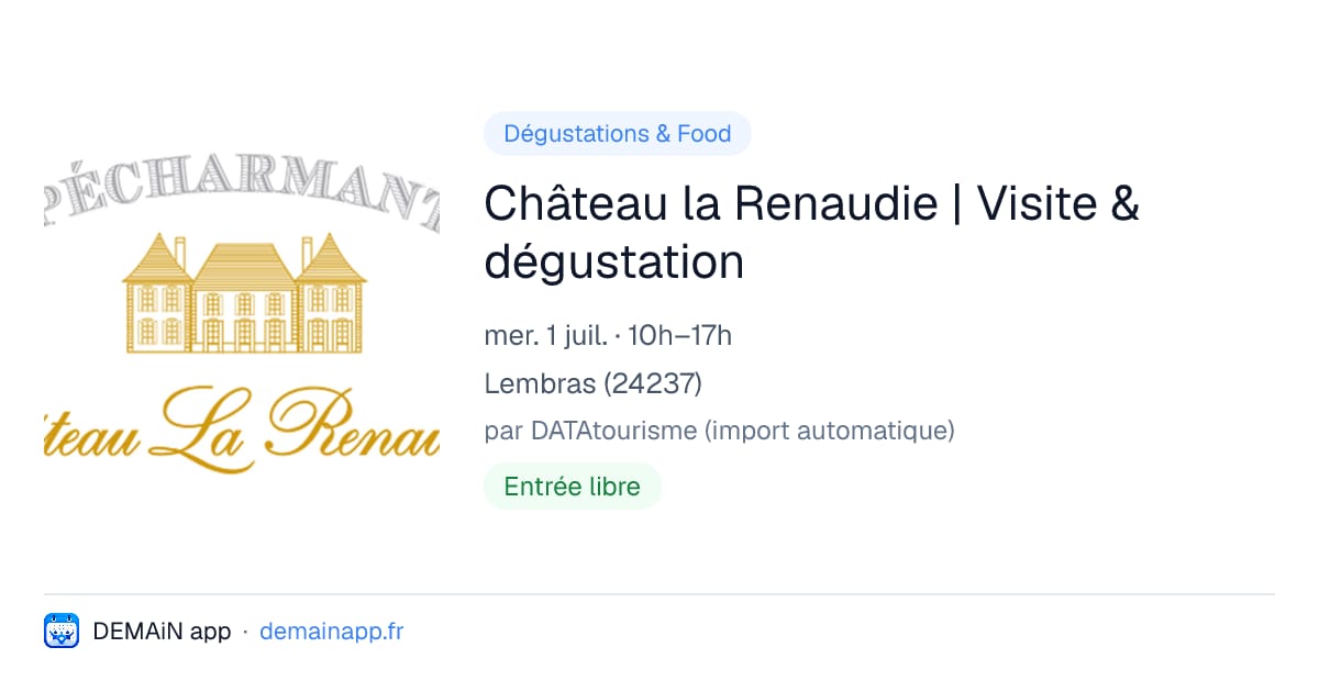 Château la Renaudie | Visite & dégustation — Lembras
