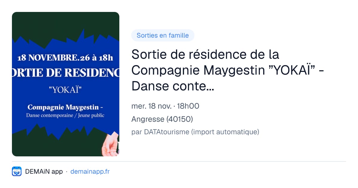Sortie de résidence de la Compagnie Maygestin ”YOKAÏ” - Danse contemporaine jeune public — Angresse