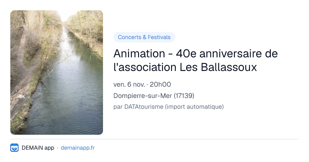 Animation - 40e anniversaire de l'association Les Ballassoux — Dompierre-sur-Mer