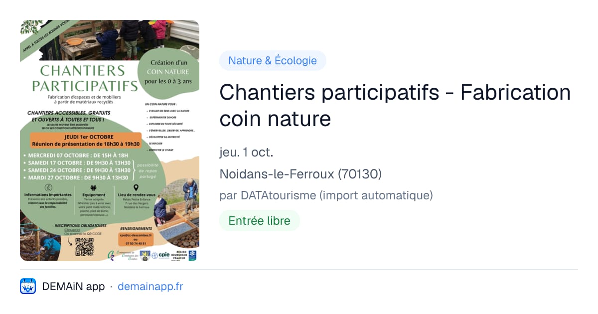 Chantiers participatifs - Fabrication coin nature — Noidans-le-Ferroux