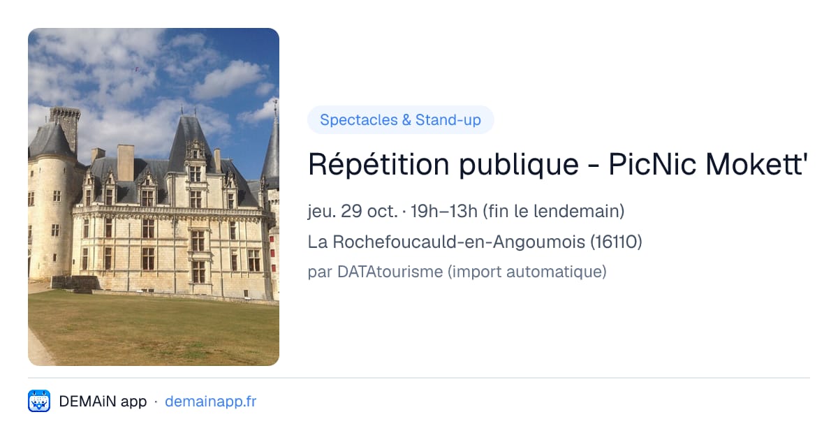Répétition publique - PicNic Mokett' — La Rochefoucauld-en-Angoumois
