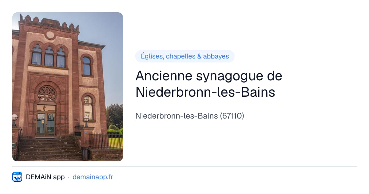 Ancienne synagogue de Niederbronn-les-Bains — Niederbronn-les-Bains
