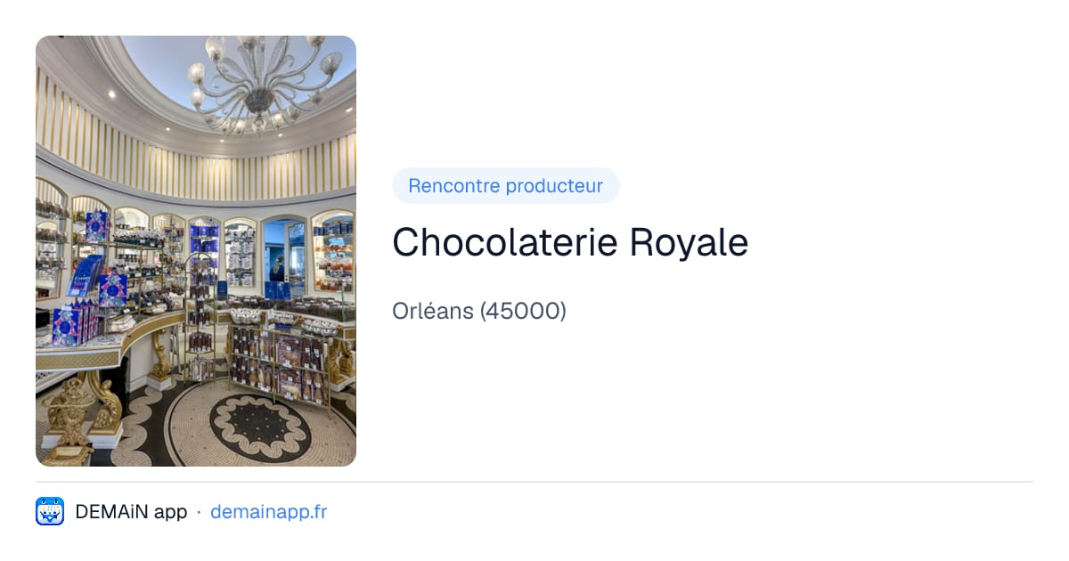 Chocolaterie Royale — Orléans