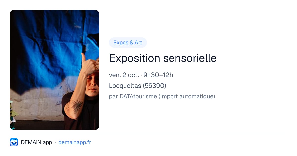 Exposition sensorielle — Locqueltas
