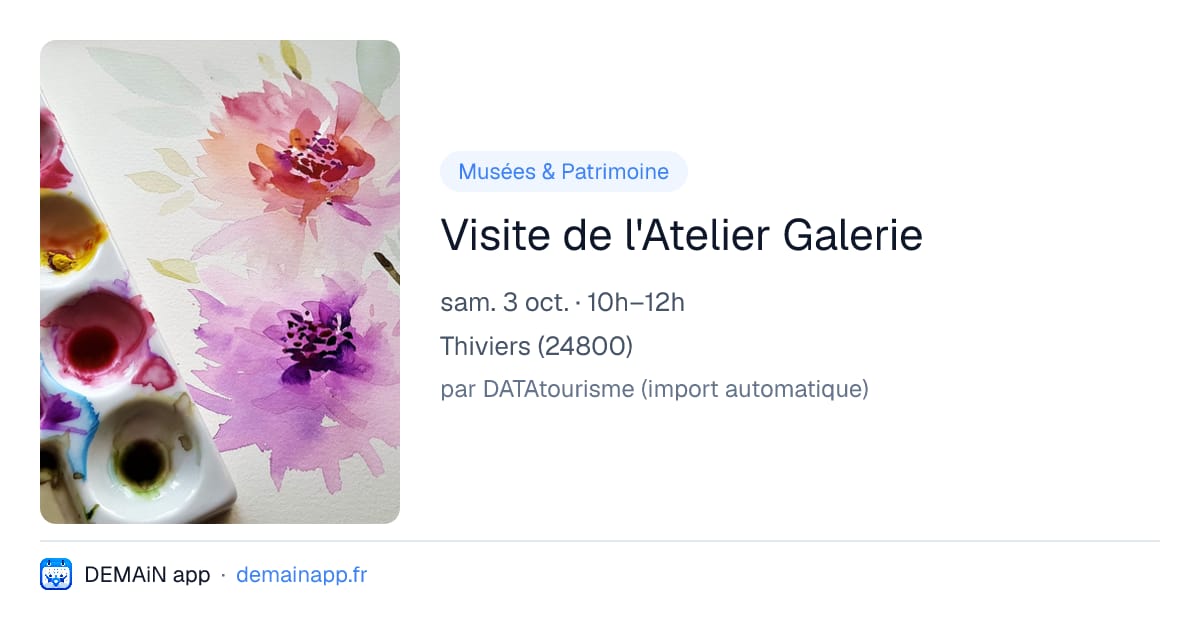 Visite de l'Atelier Galerie — Thiviers