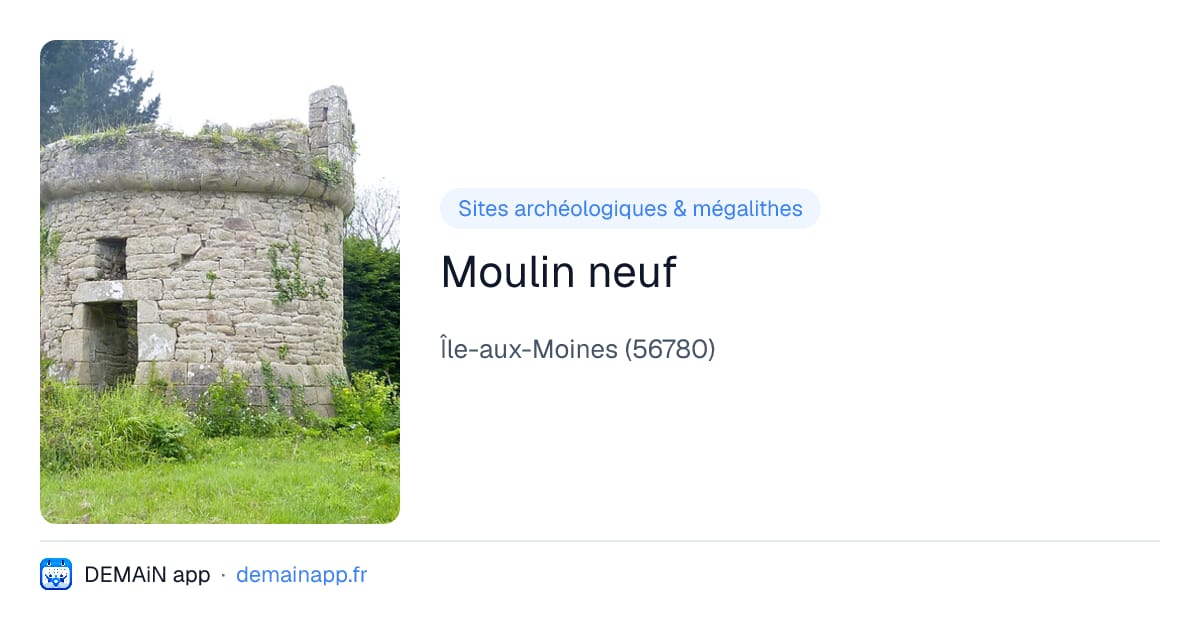 Moulin neuf — Île-aux-Moines