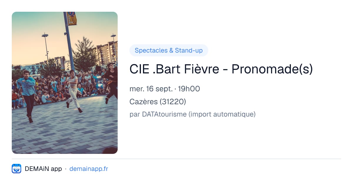 CIE .Bart Fièvre - Pronomade(s) — Cazères