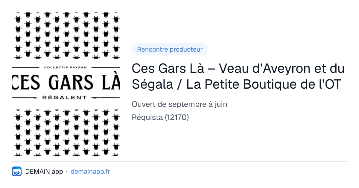 Ces Gars Là – Veau d’Aveyron et du Ségala / La Petite Boutique de l’OT — Réquista