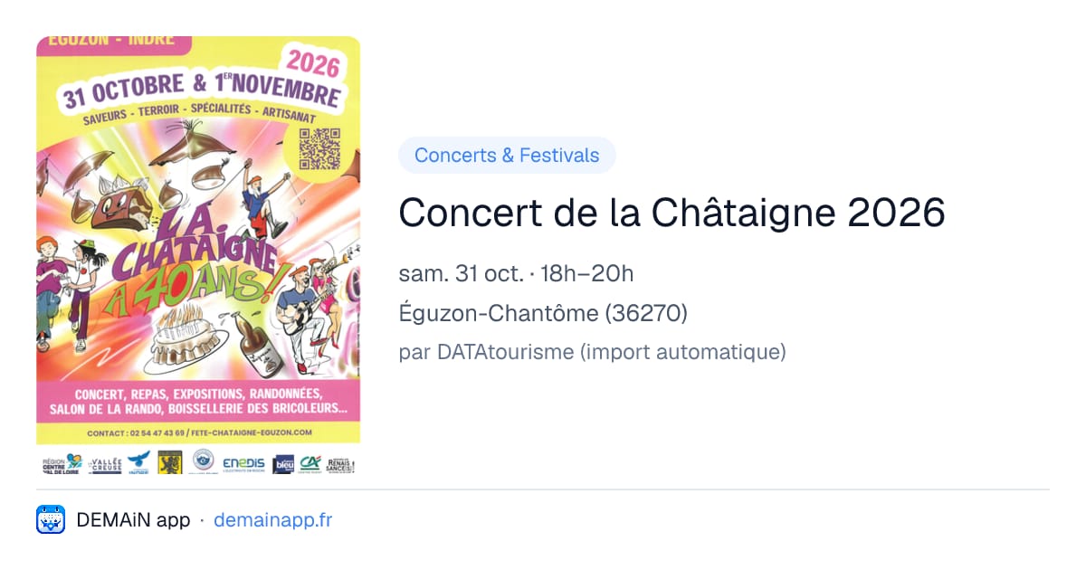 Concert de la Châtaigne 2026 — Éguzon-Chantôme