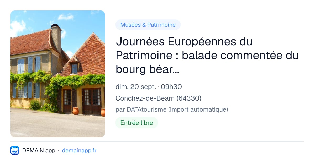 Journées Européennes du Patrimoine : balade commentée du bourg béarnais du XVIIIe — Conchez-de-Béarn