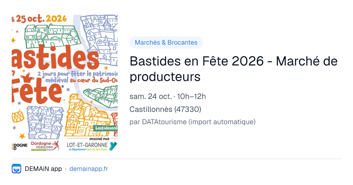 Bastides en Fête 2026 - Marché de producteurs — Castillonnès