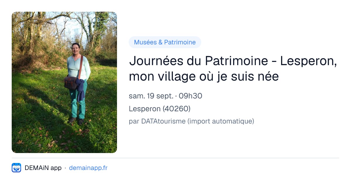 Journées du Patrimoine - Lesperon, mon village où je suis née — Lesperon