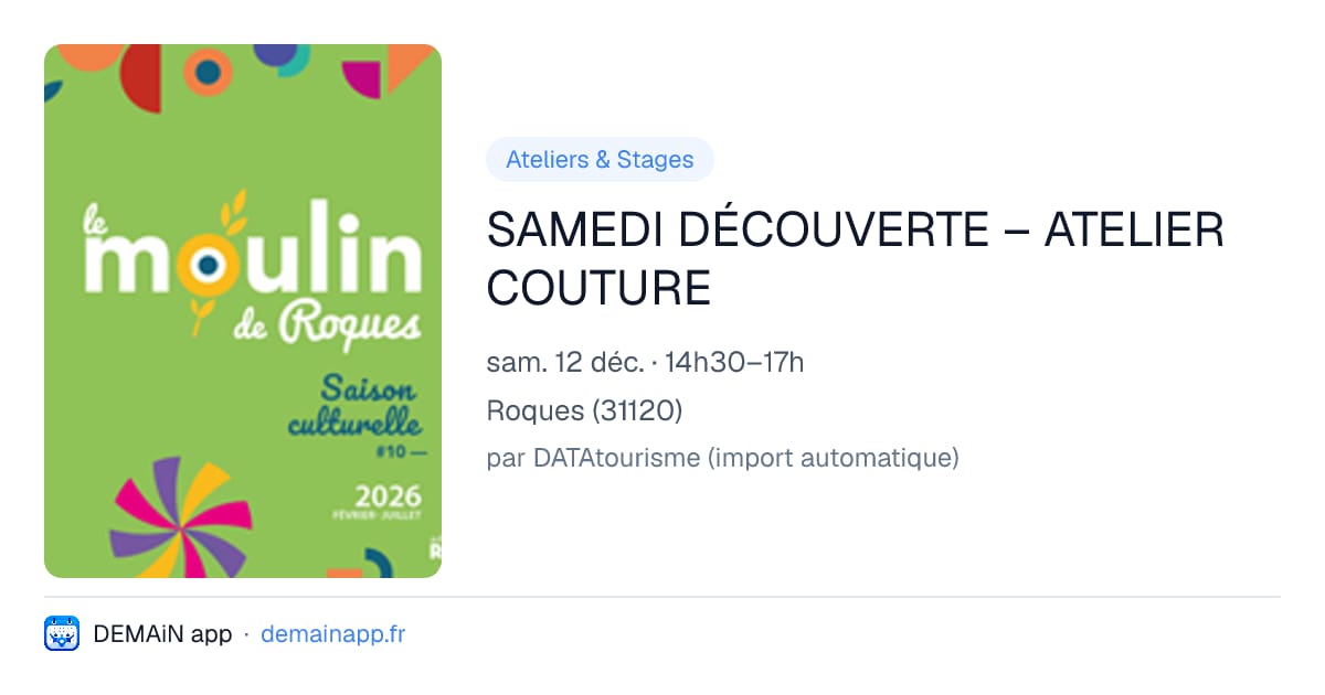 SAMEDI DÉCOUVERTE – ATELIER COUTURE — Roques