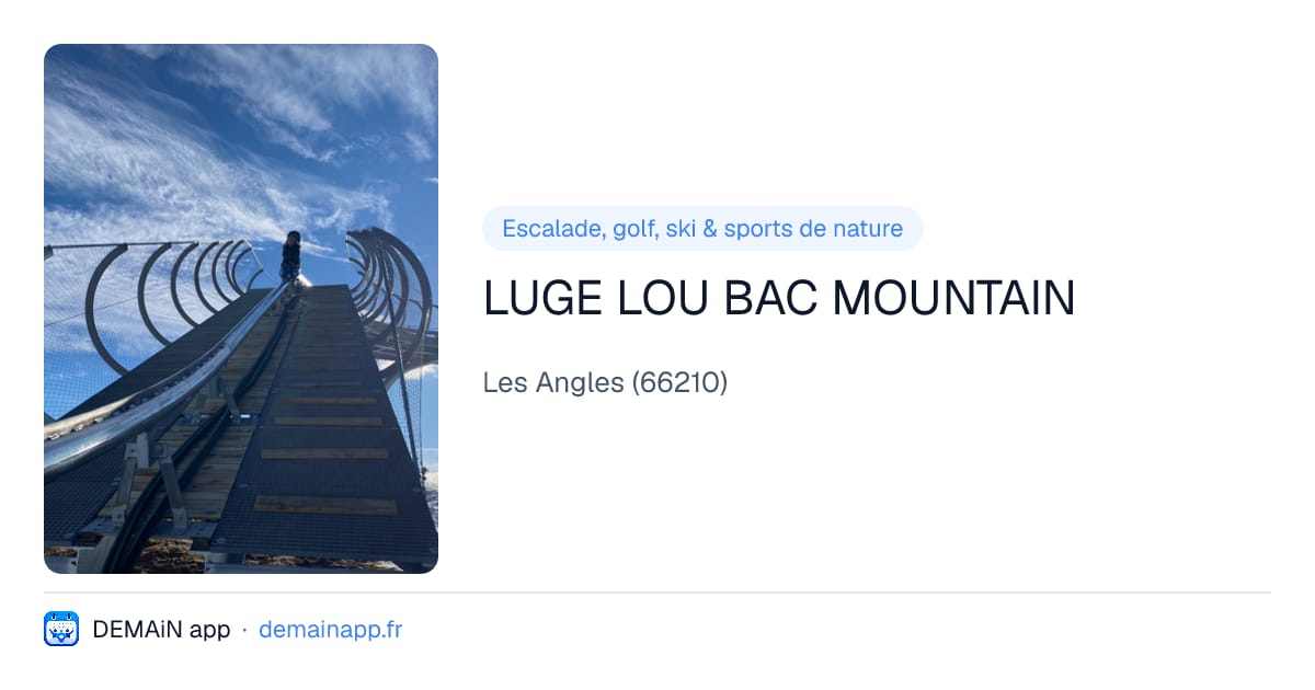 LUGE LOU BAC MOUNTAIN — Les Angles