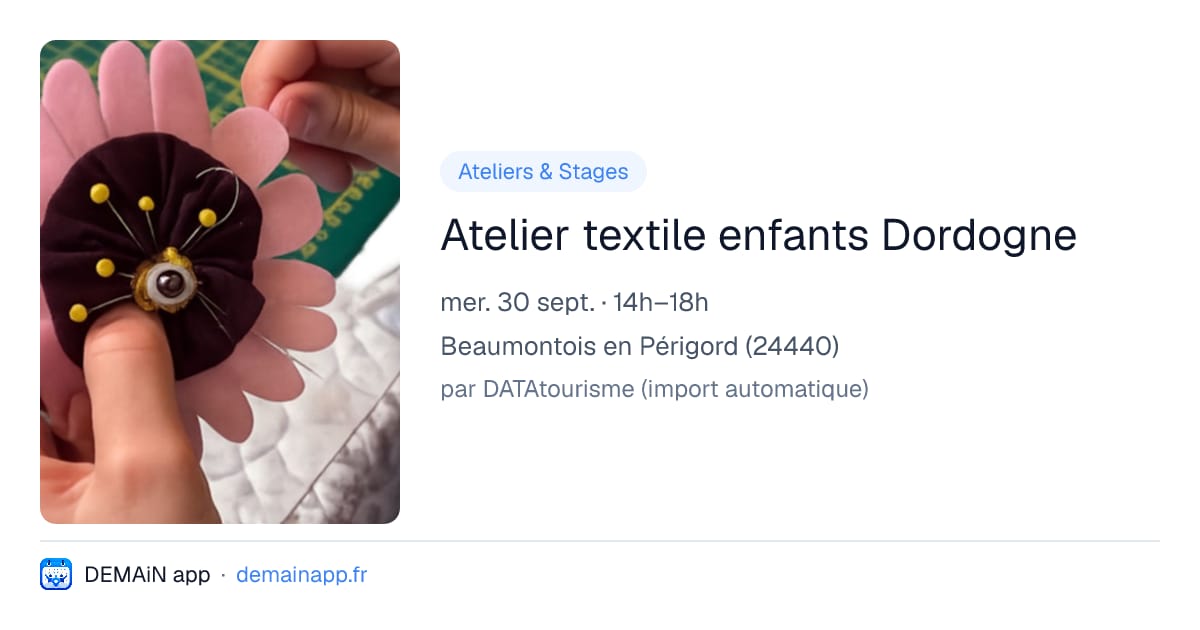Atelier textile enfants Dordogne — Beaumontois en Périgord