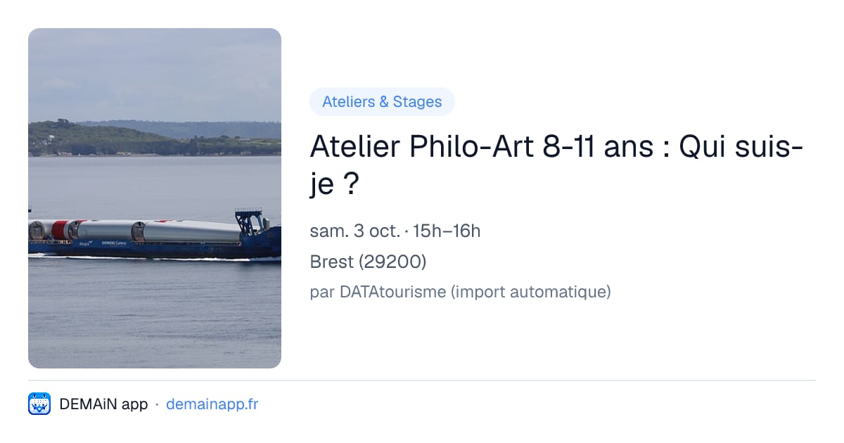 Atelier Philo-Art 8-11 ans : Qui suis-je ? — Brest