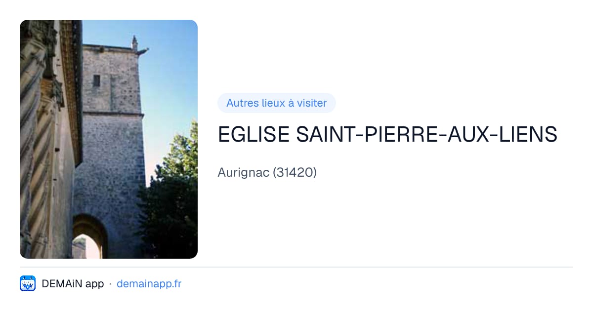 EGLISE SAINT-PIERRE-AUX-LIENS — Aurignac