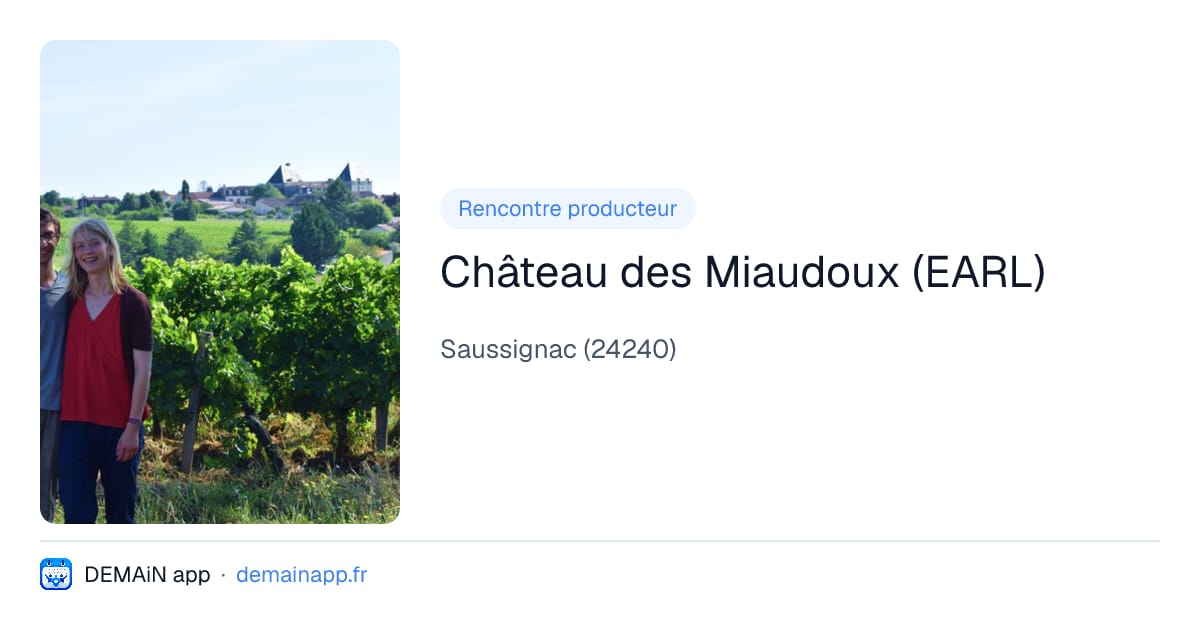 Château des Miaudoux (EARL) — Saussignac
