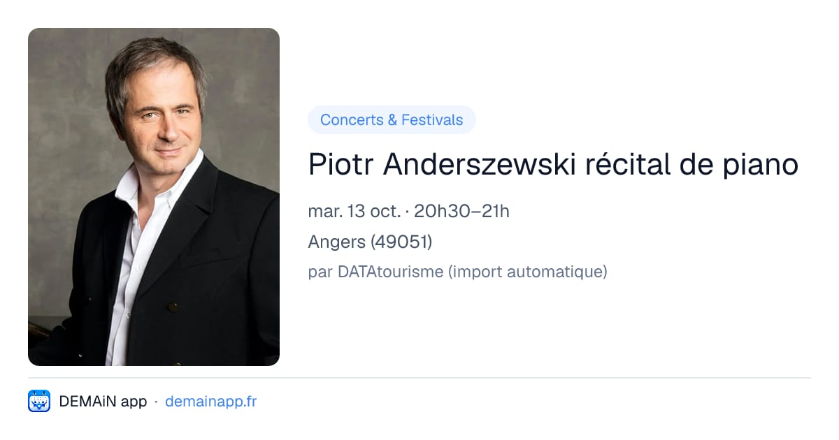 Piotr Anderszewski récital de piano — Angers