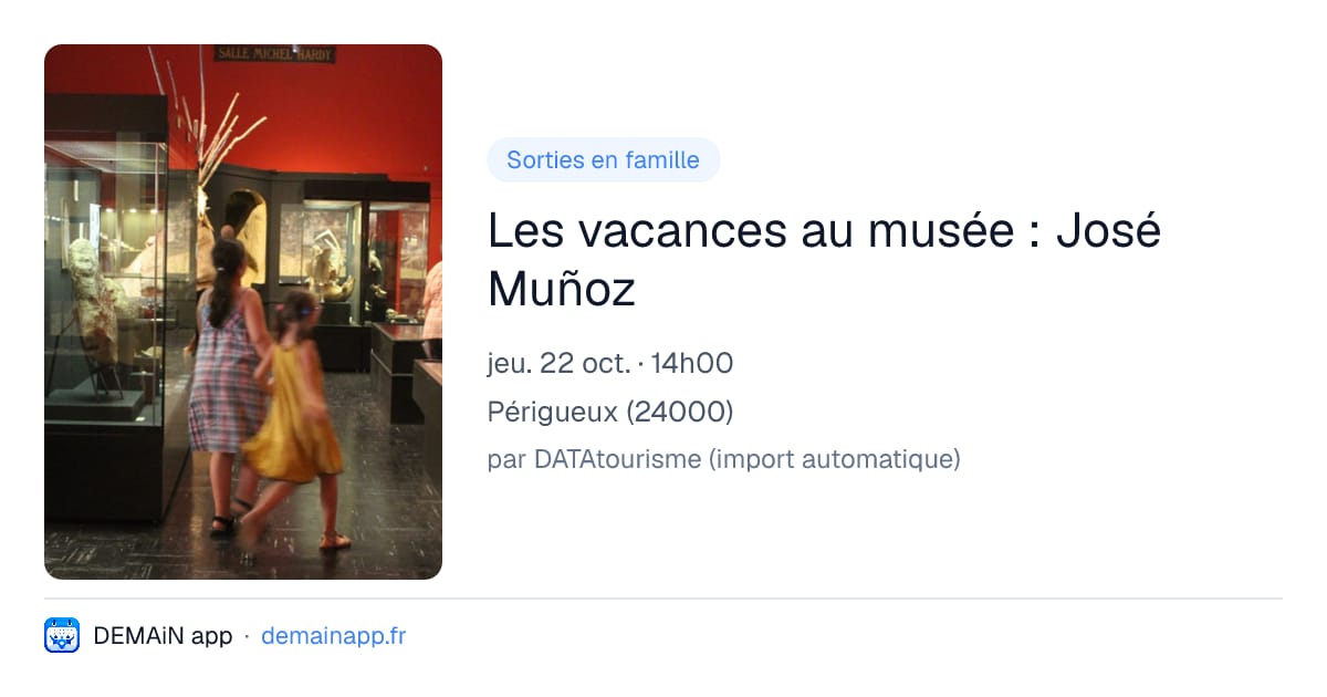 Les vacances au musée : José Muñoz — Périgueux