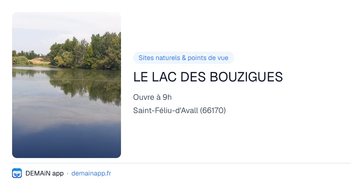 LE LAC DES BOUZIGUES — Saint-Féliu-d'Avall