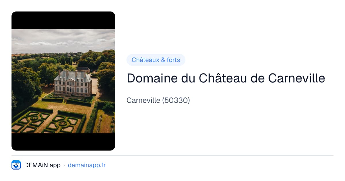 Domaine du Château de Carneville — Carneville