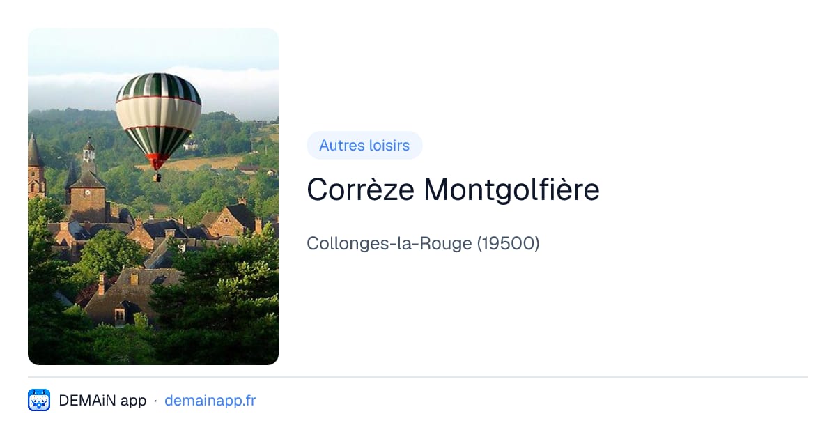 Corrèze Montgolfière — Collonges-la-Rouge