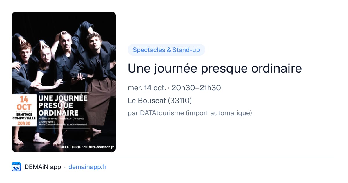 Une journée presque ordinaire — Le Bouscat