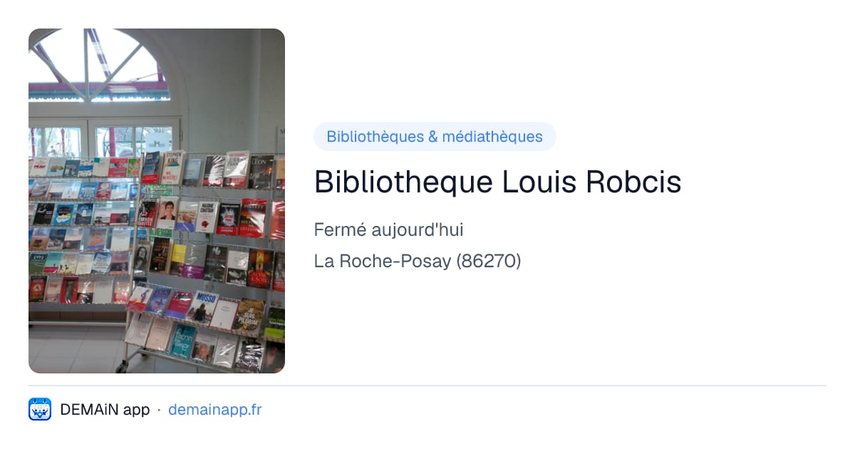 Bibliotheque Louis Robcis — La Roche-Posay