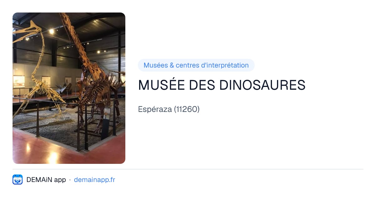 MUSÉE DES DINOSAURES — Espéraza