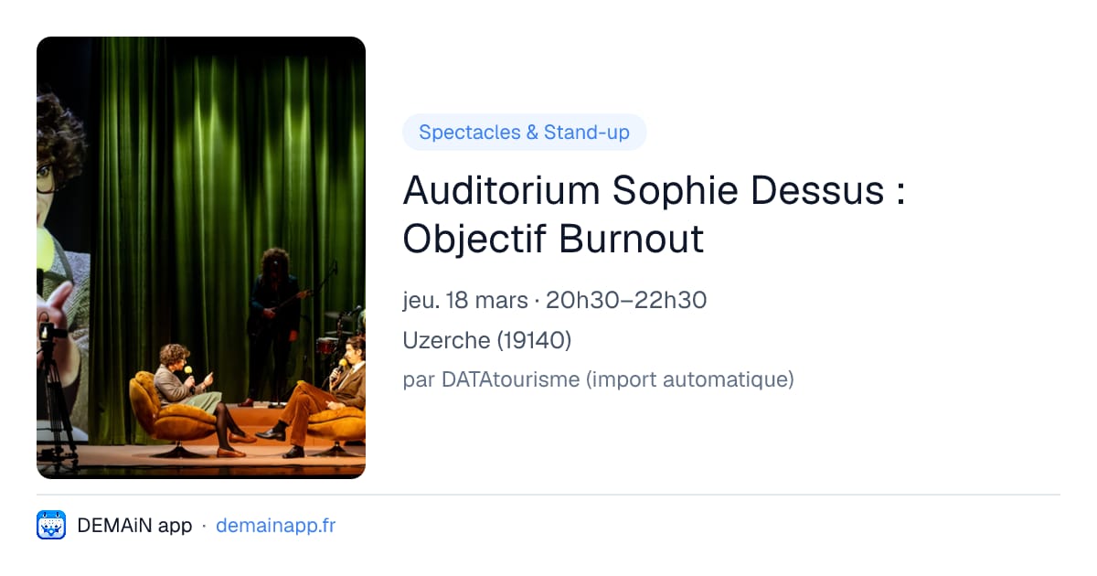 Auditorium Sophie Dessus : Objectif Burnout — Uzerche