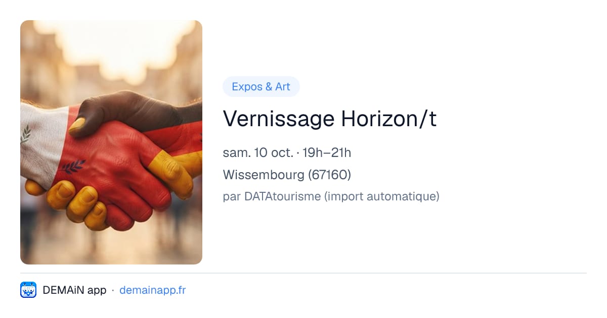 Vernissage Horizon/t — Wissembourg