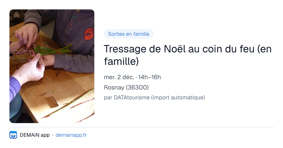 Tressage de Noël au coin du feu (en famille) — Rosnay