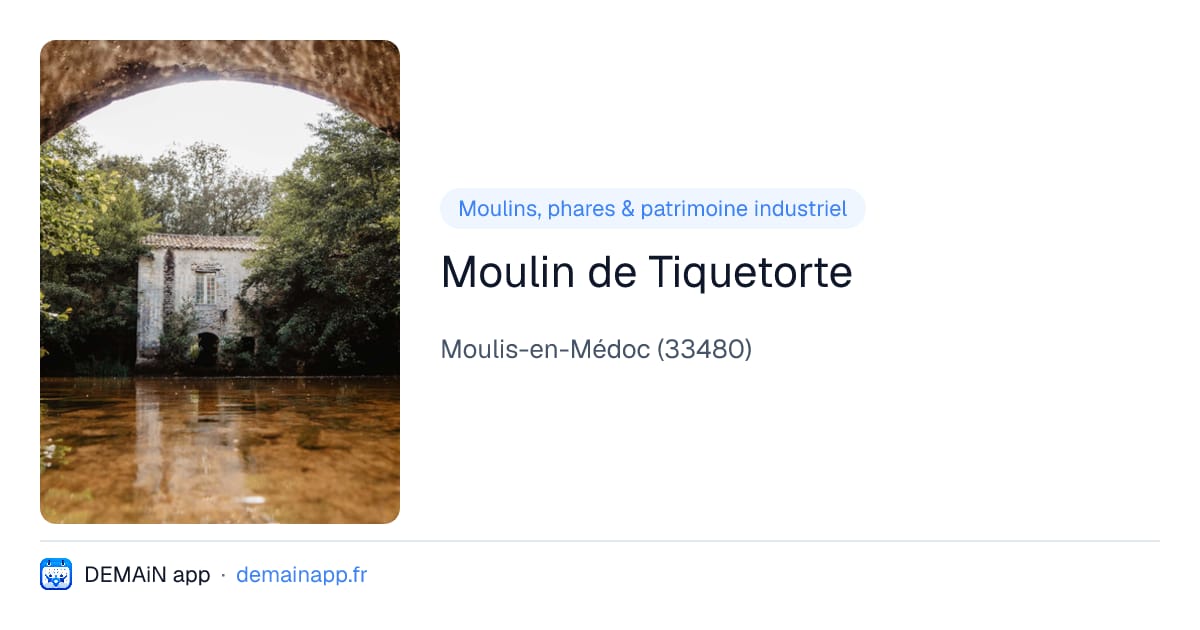 Moulin de Tiquetorte — Moulis-en-Médoc