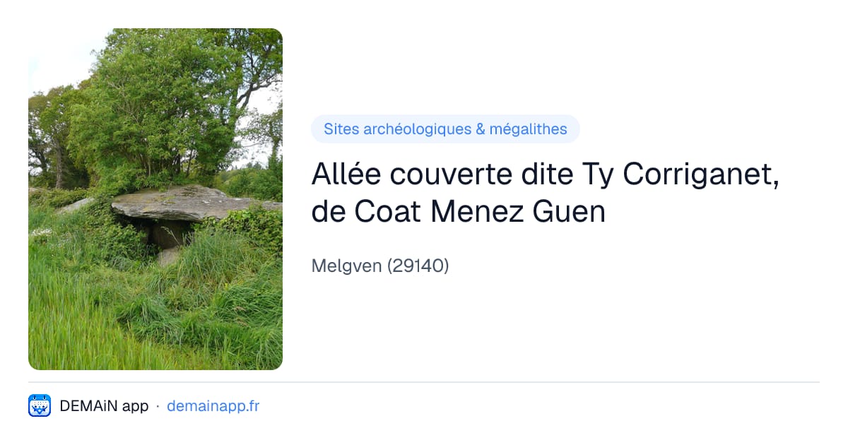 Allée couverte dite Ty Corriganet, de Coat Menez Guen — Melgven