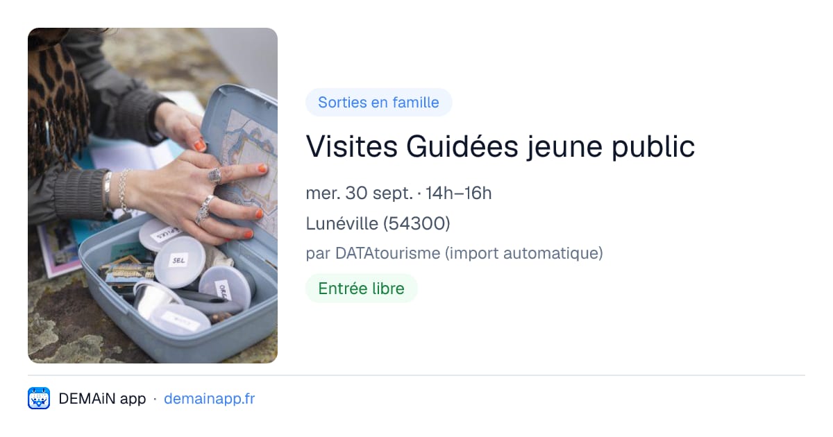 Visites Guidées jeune public — Lunéville