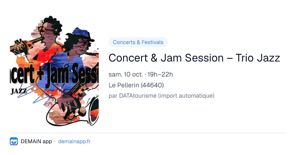 Concert & Jam Session – Trio Jazz — Le Pellerin