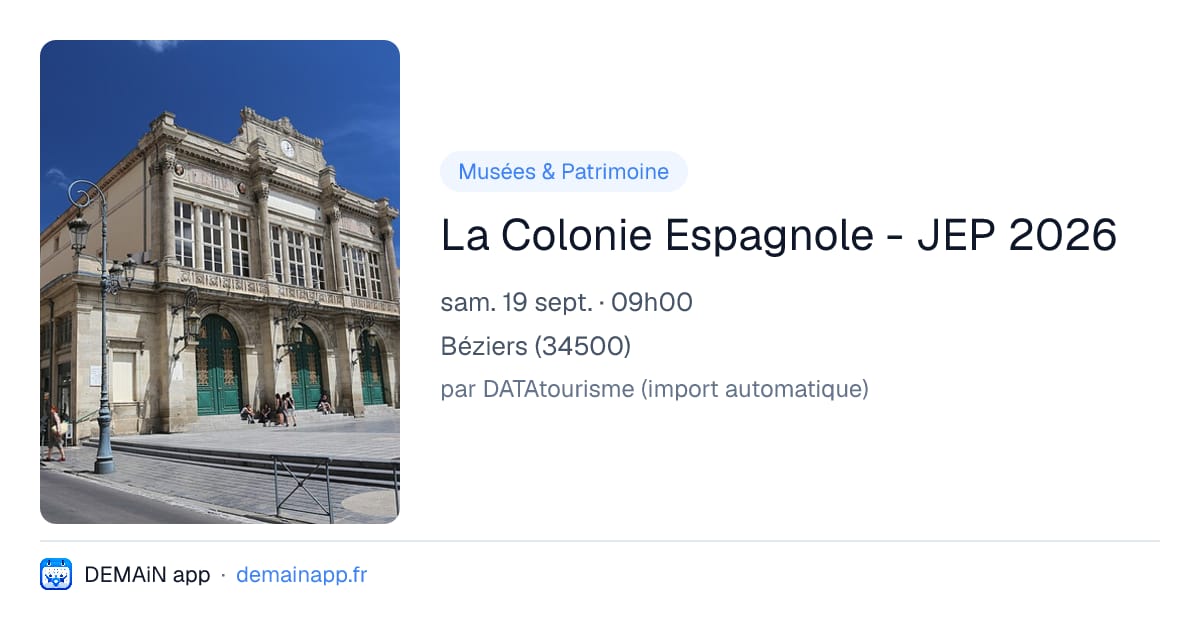 La Colonie Espagnole - JEP 2026 — Béziers